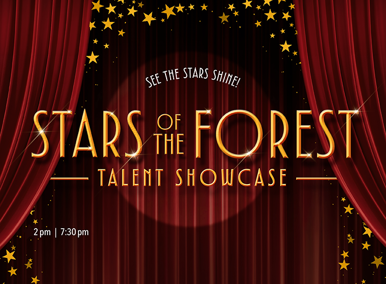 Stars of the Forest Talent Showcase