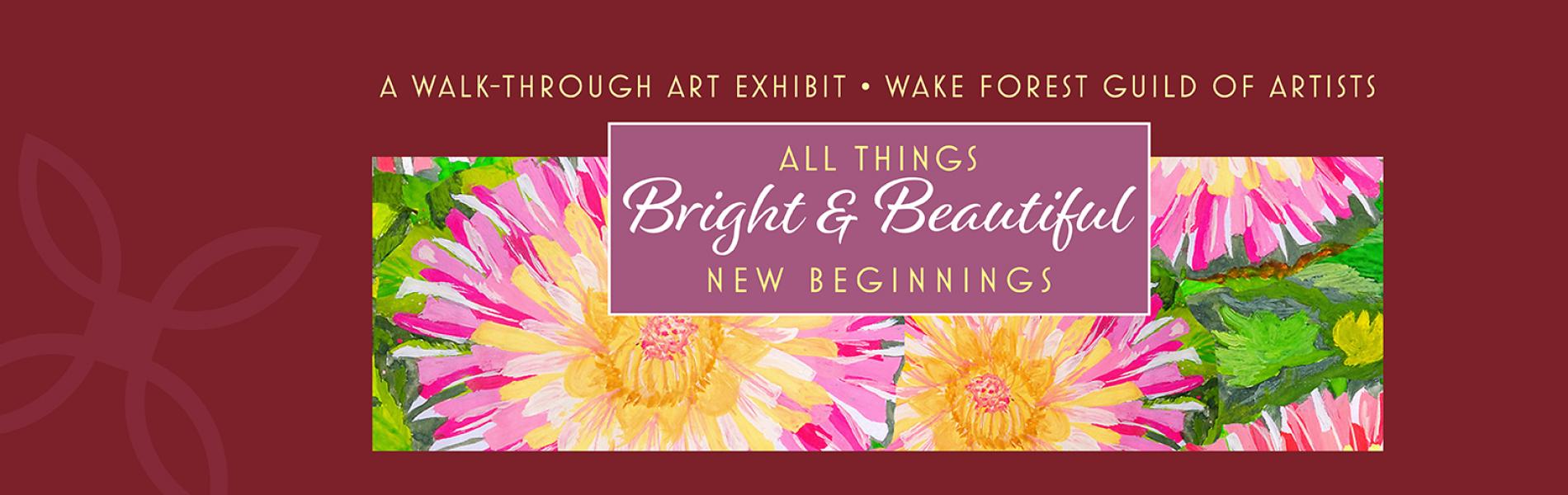 All Things Bright & Beautiful New Beginnings