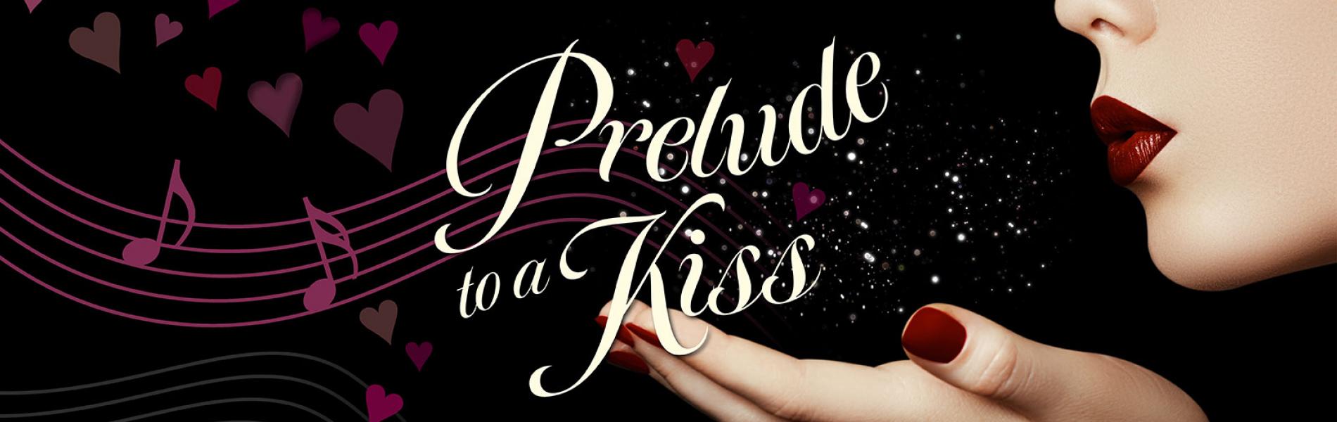 Prelude to a Kiss