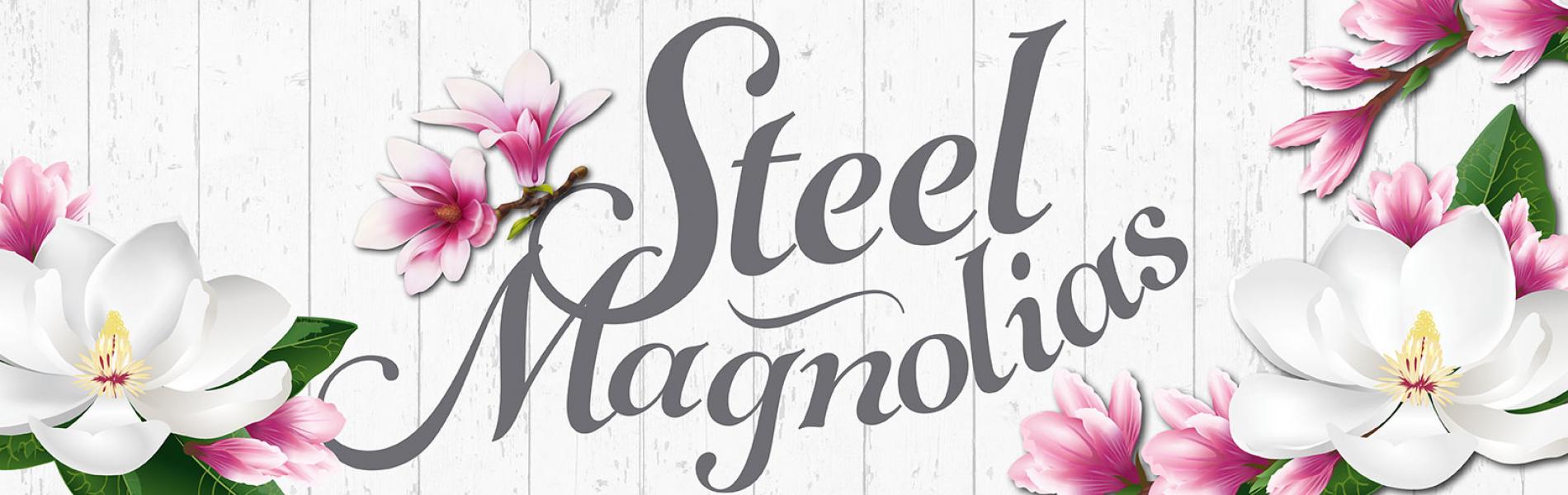 Steel Magnolias