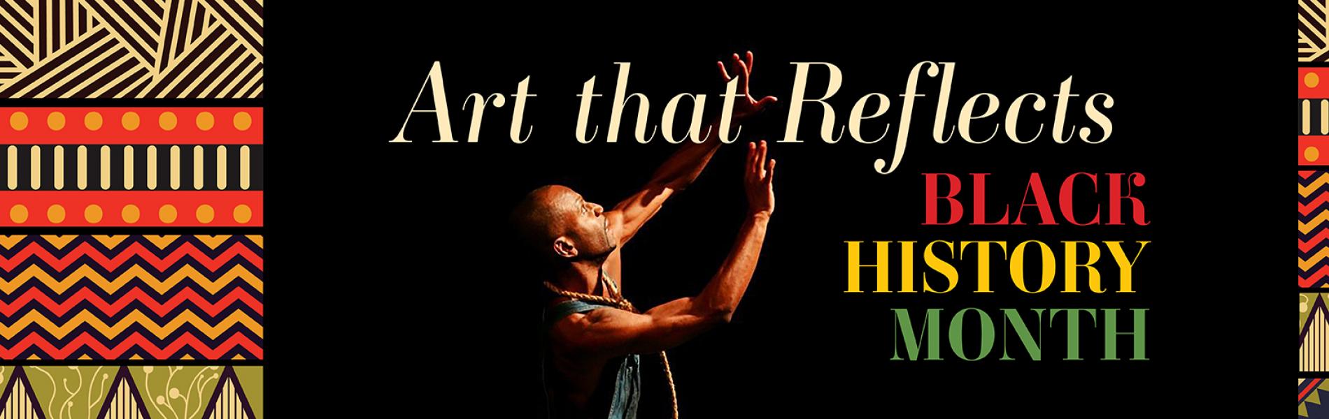 Art That Reflects: Black History Month