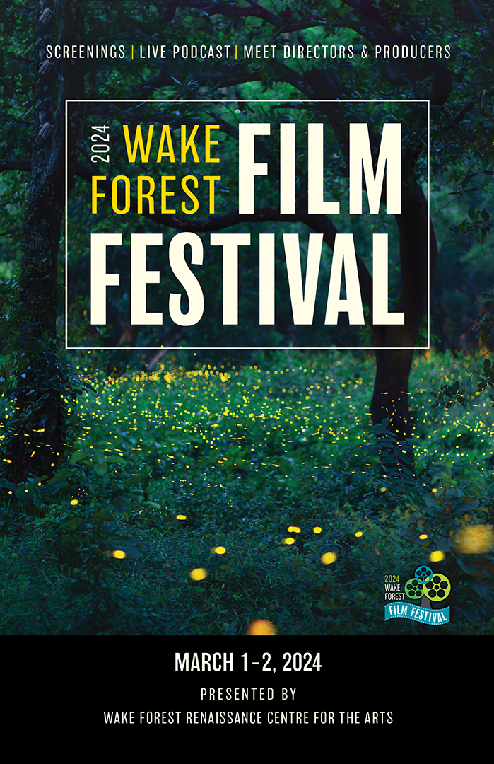 2024 Wake Forest Film Festival Wake Forest Renaissance Centre