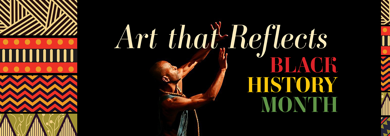 Arts That Reflect: Black History Month